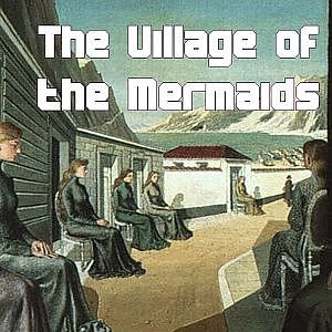 TommyG-The Village of the Mermaids - YouTube